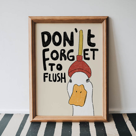 Don’t Forget to Flush Duck Print