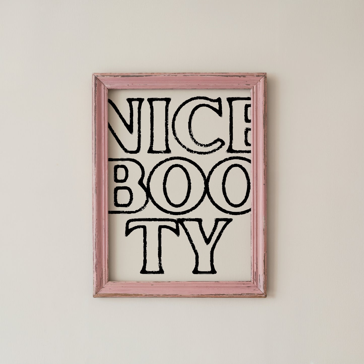 Nice Booty Wall Art Funny Bathroom Quote Typography Print