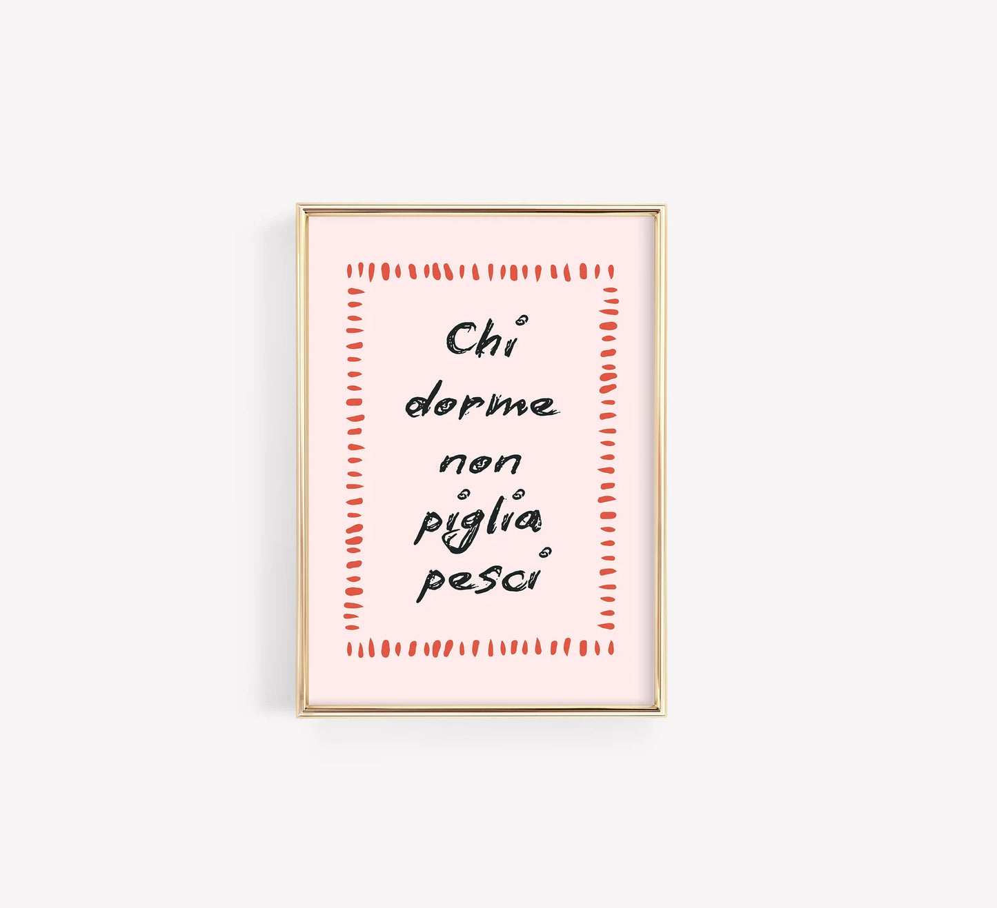 Chi dorme non piglia pesci Poster – Italian Proverb Wall Art