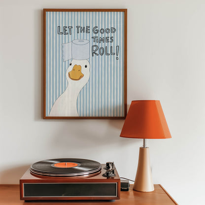 Let the Good Times Roll Goose Bathroom Print