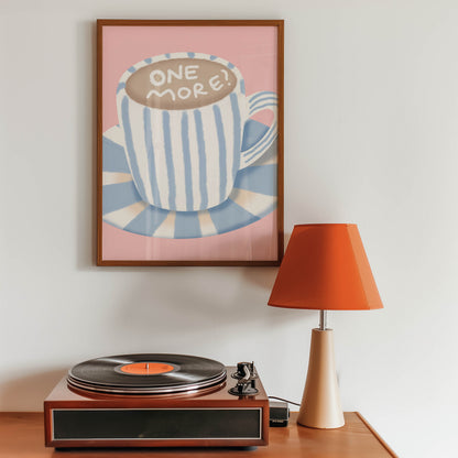 One More Coffee Poster – Unframed Print