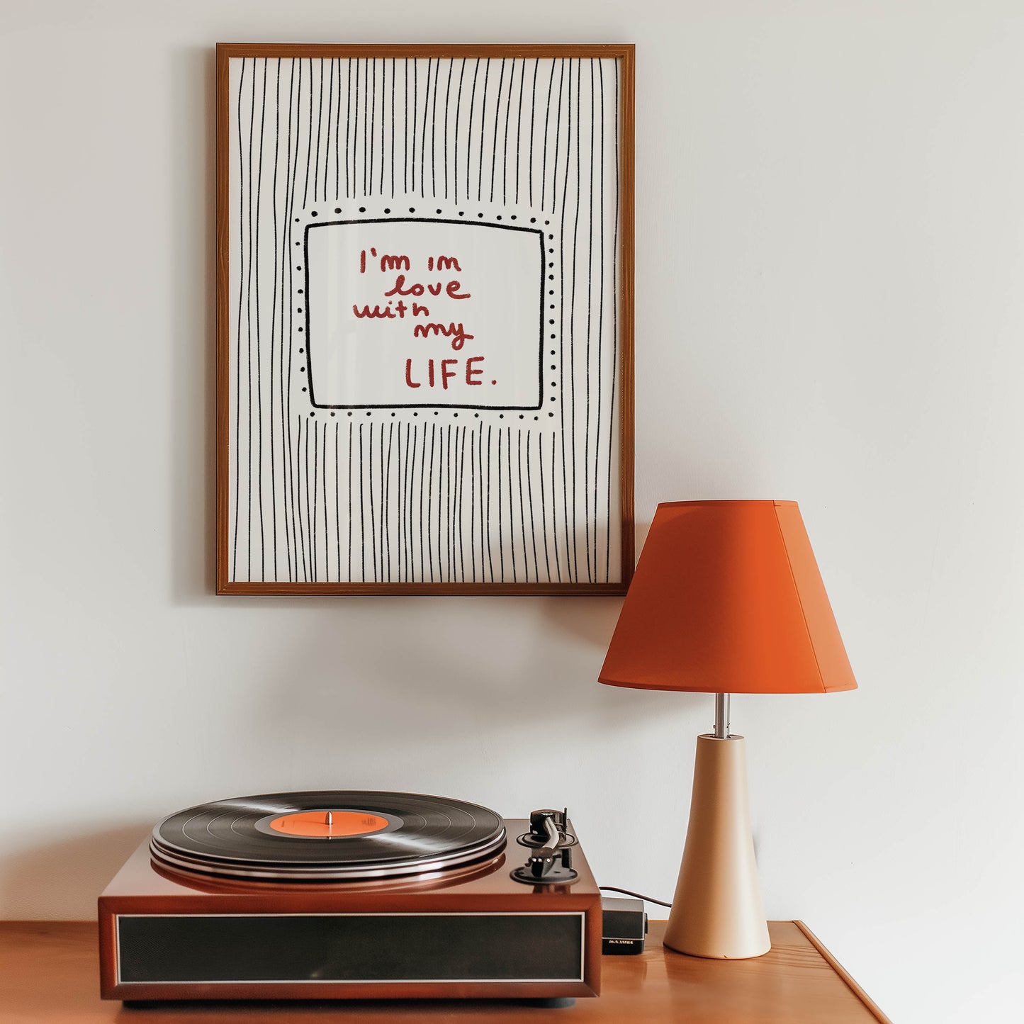 I’m in Love With My Life Typography Print