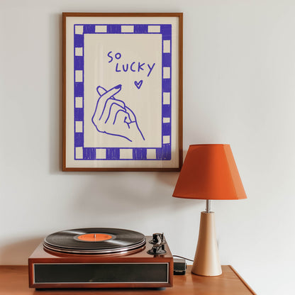 So Lucky Finger Heart Quote Print