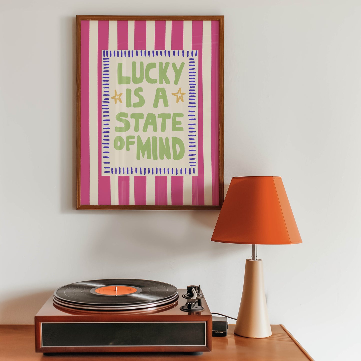 Lucky Is a State of Mind Quote Print