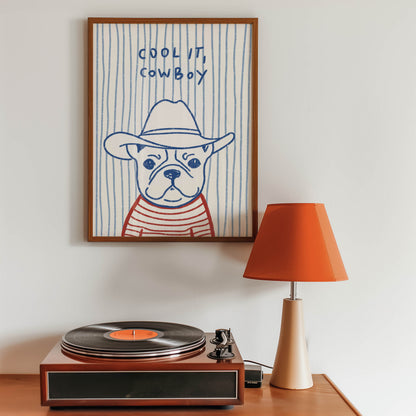 Cool It, Cowboy Bulldog Art Print