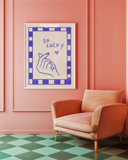 So Lucky Finger Heart Quote Print