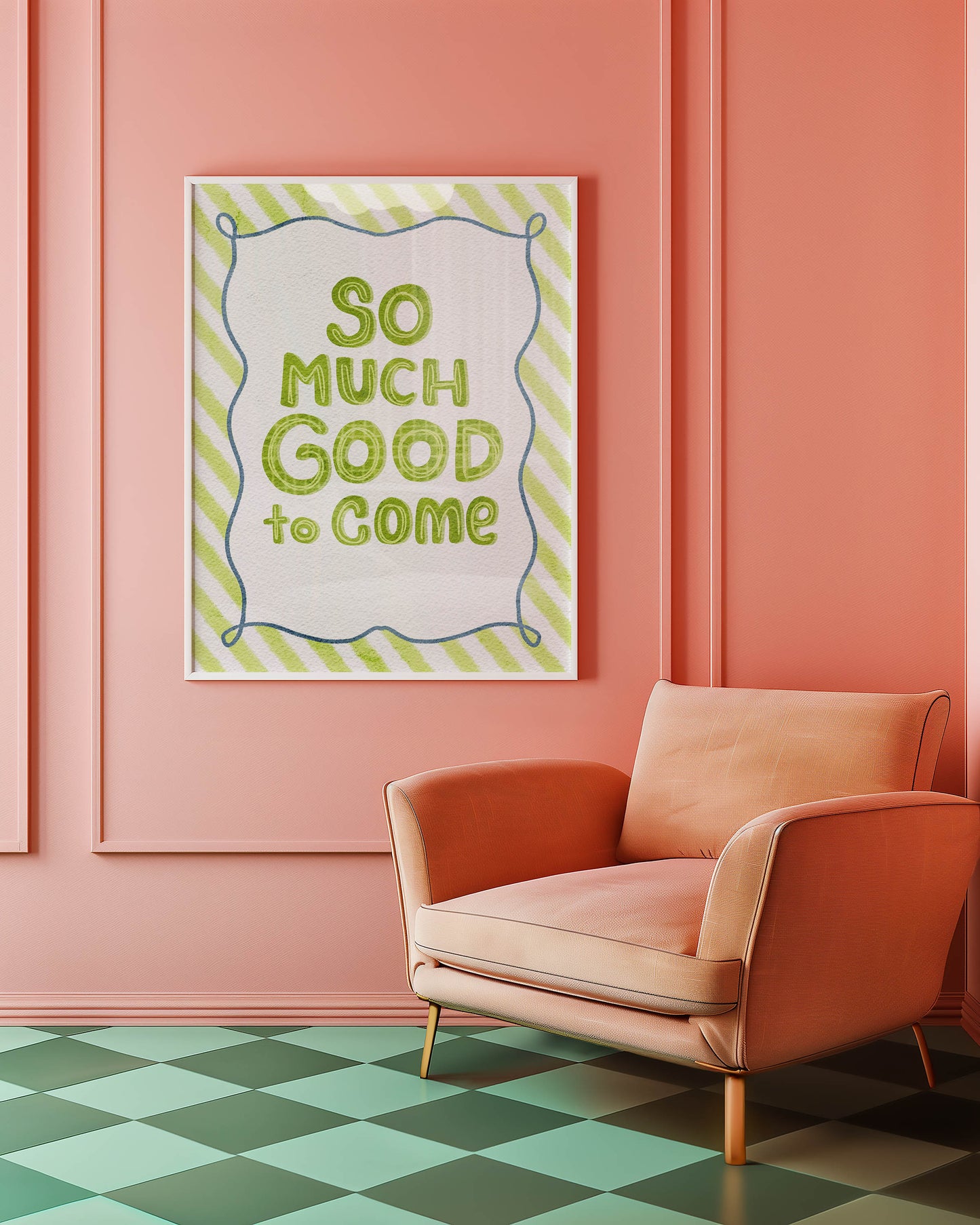 So Much Good to Come Quote Print