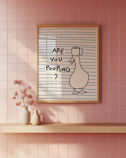 Are You Pooping Goose Bathroom Print