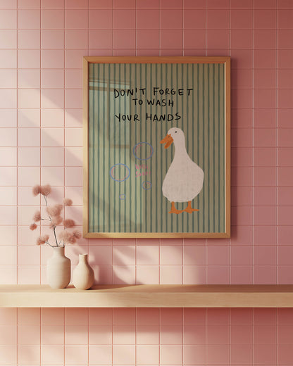 Don’t Forget to Wash Your Hands Duck Print