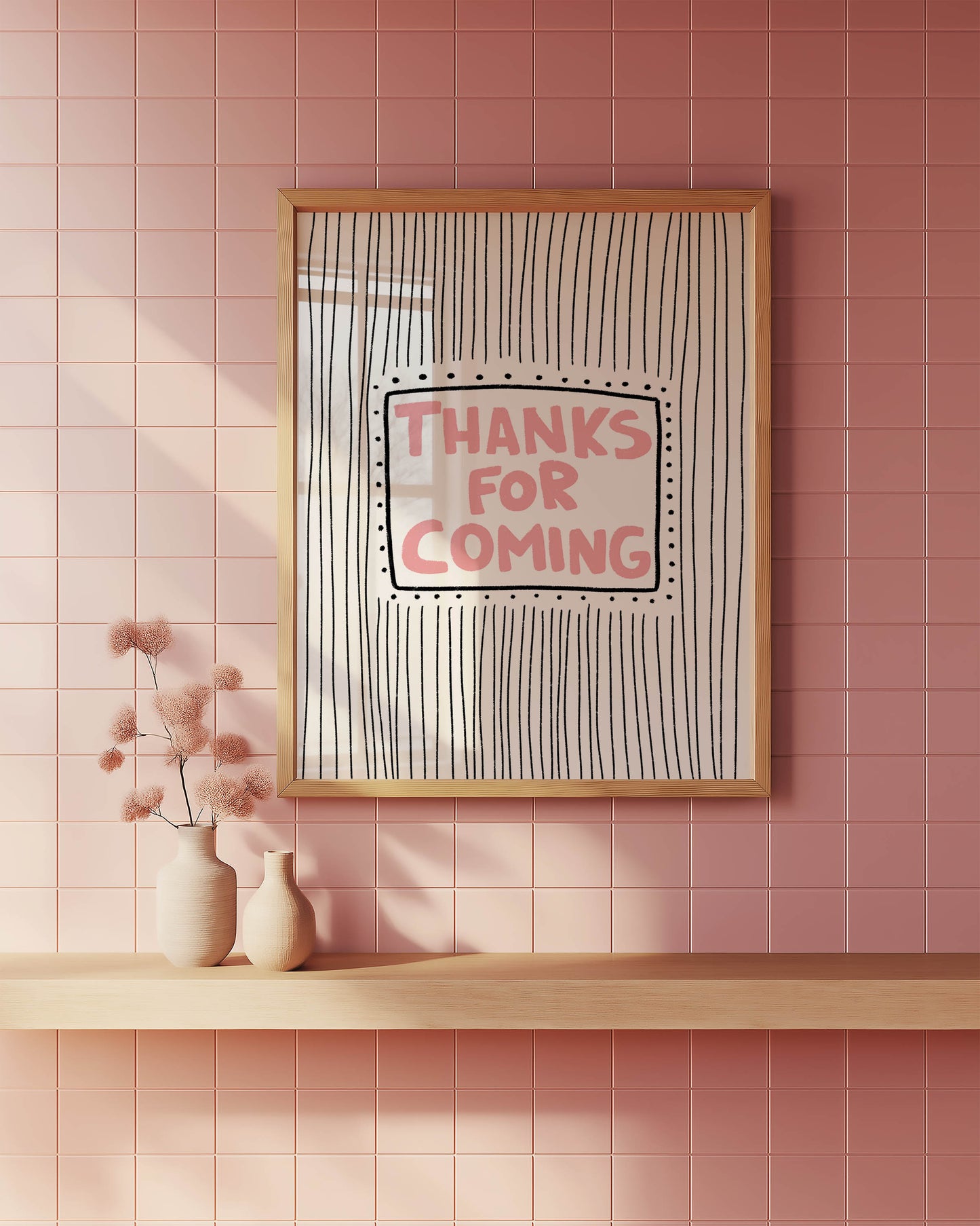 Thanks for Coming Typography Print