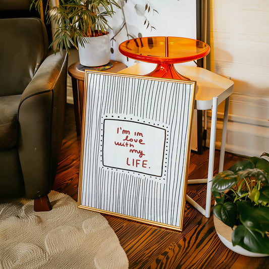 I’m in Love With My Life Typography Print