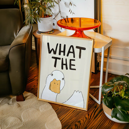 What the Duck? Funny Duck Art Print