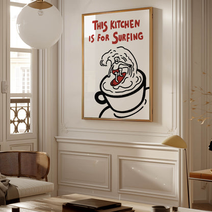 This Kitchen Is for Surfing Print
