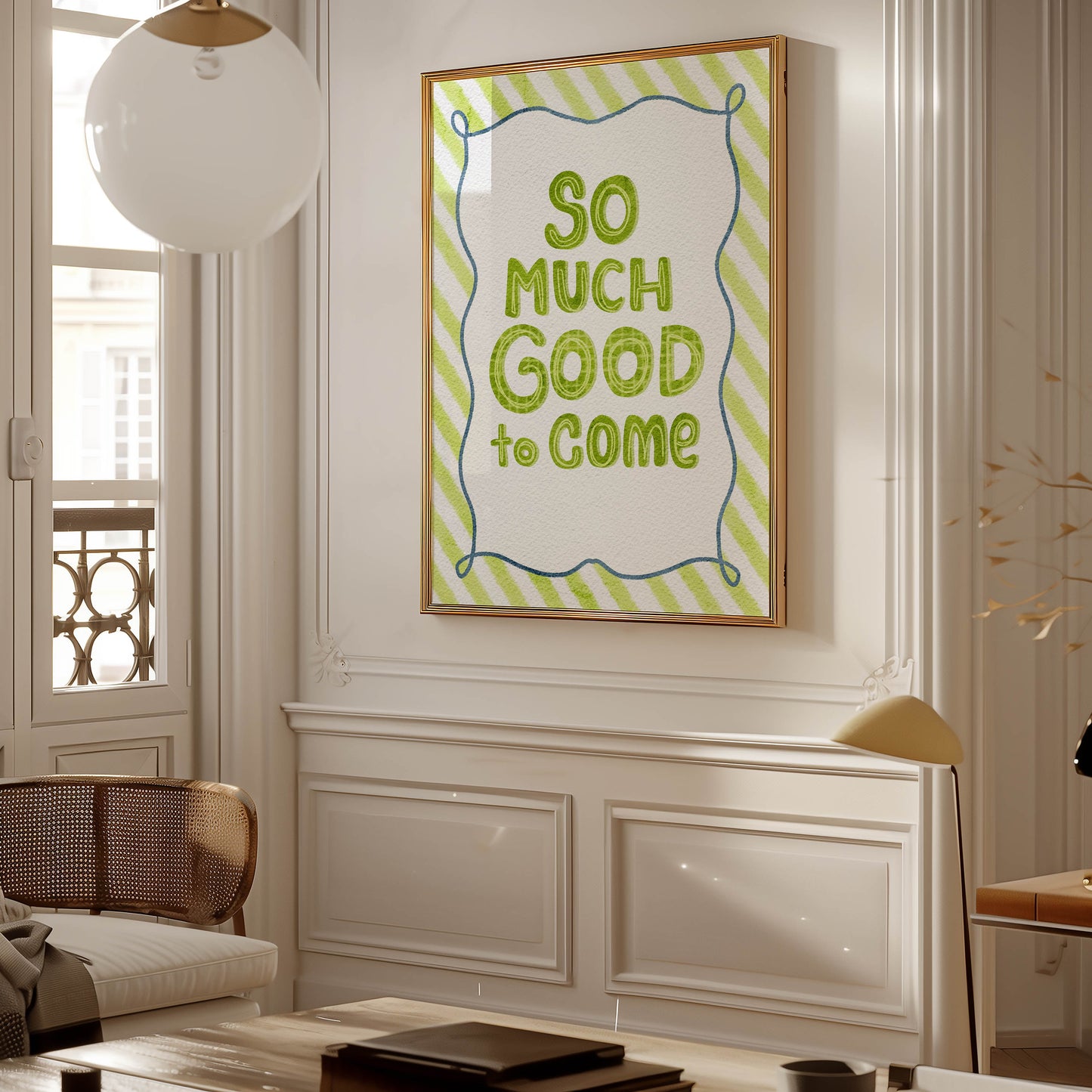 So Much Good to Come Quote Print