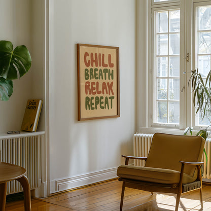 Chill Breathe Relax Repeat Typography Print