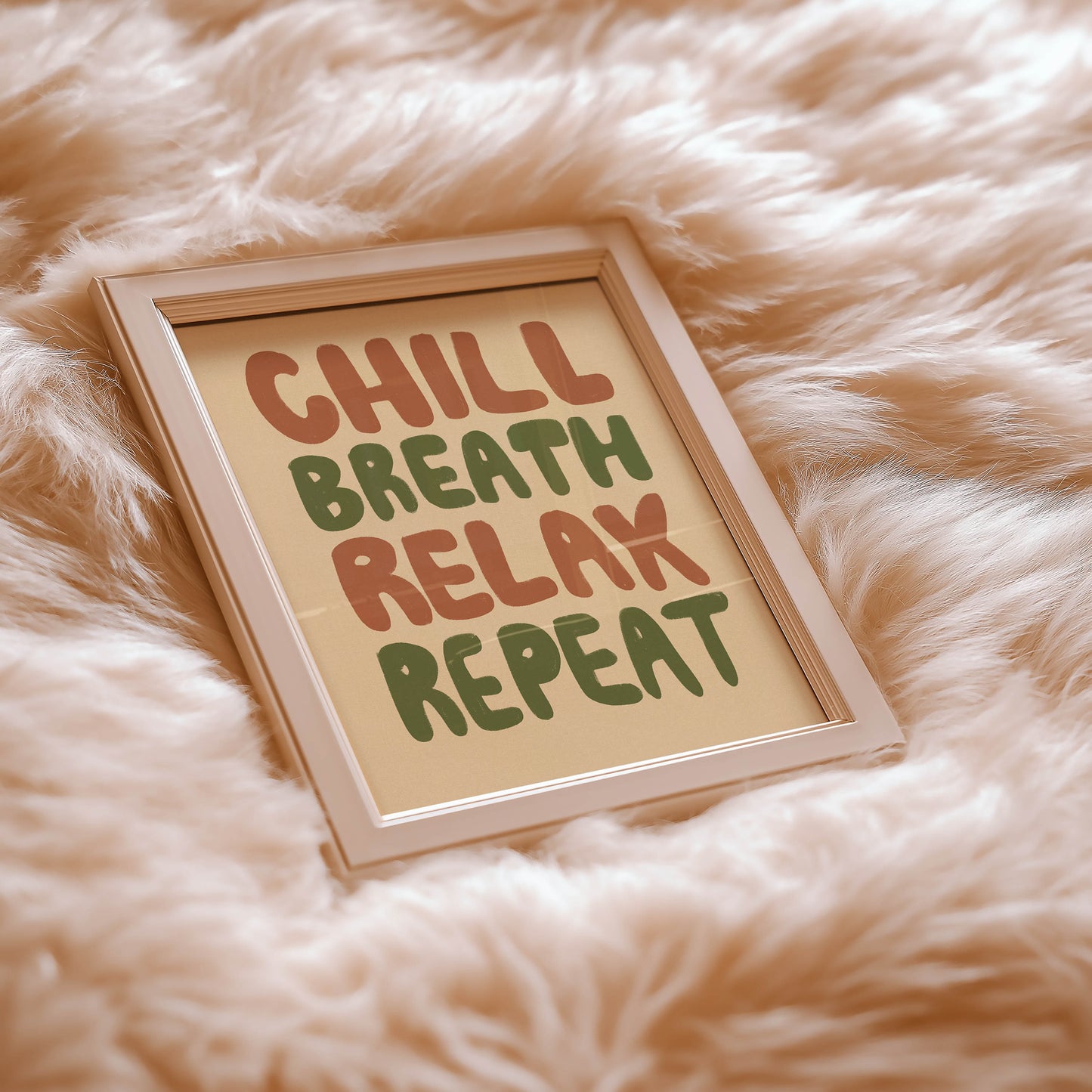 Chill Breathe Relax Repeat Typography Print