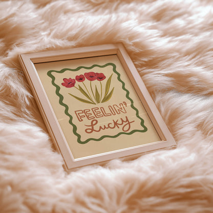Feelin’ Lucky Floral Art Print