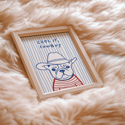 Cool It, Cowboy Bulldog Art Print