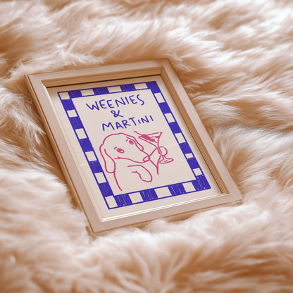 Weenies & Martinis Dachshund Quote Print