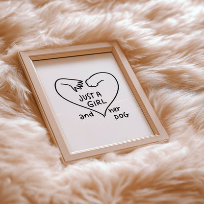 Just a Girl and Her Dog Print