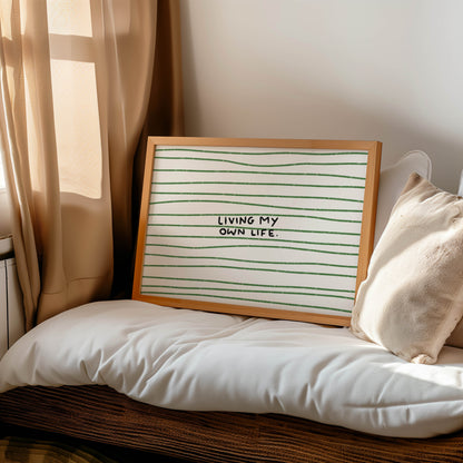 Living My Own Life Striped Art Print