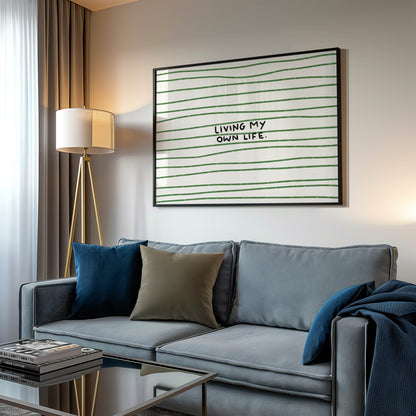 Living My Own Life Striped Art Print