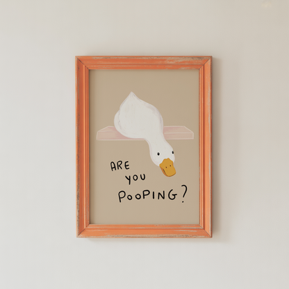 Funny Bathroom Wall Art Print Are You Pooping Duck