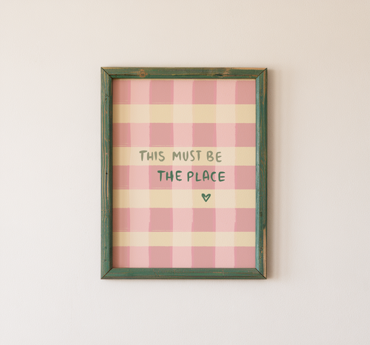 Pink Gingham Wall Art Quote Print This Must Be The Place