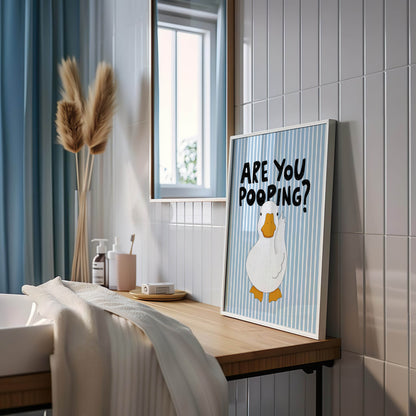 Are You Pooping? Funny Duck Bathroom Print
