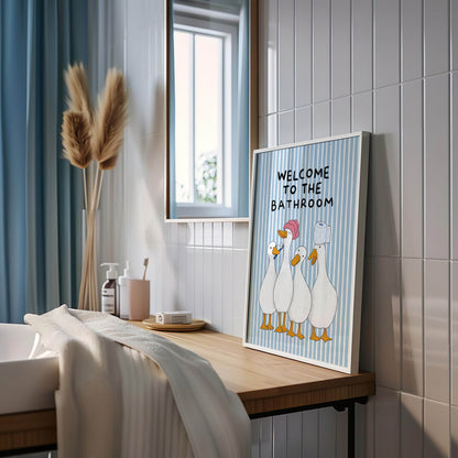 Welcome to the Bathroom Duck Print