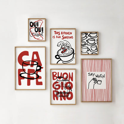 Say When Coffee Kitchen Print