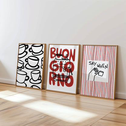Say When Coffee Kitchen Print