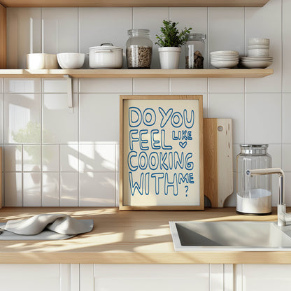 Do You Feel Like Cooking With Me? Print
