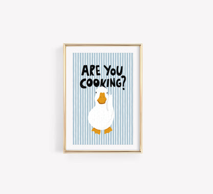 Are You Cooking? Funny Duck Kitchen Print