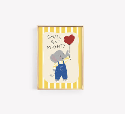 Small But Mighty Elephant Nursery Print