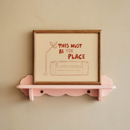 This Must Be the Place Wall Art Print