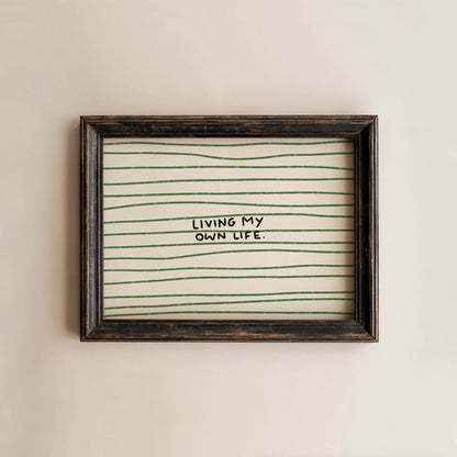 Living My Own Life Striped Art Print