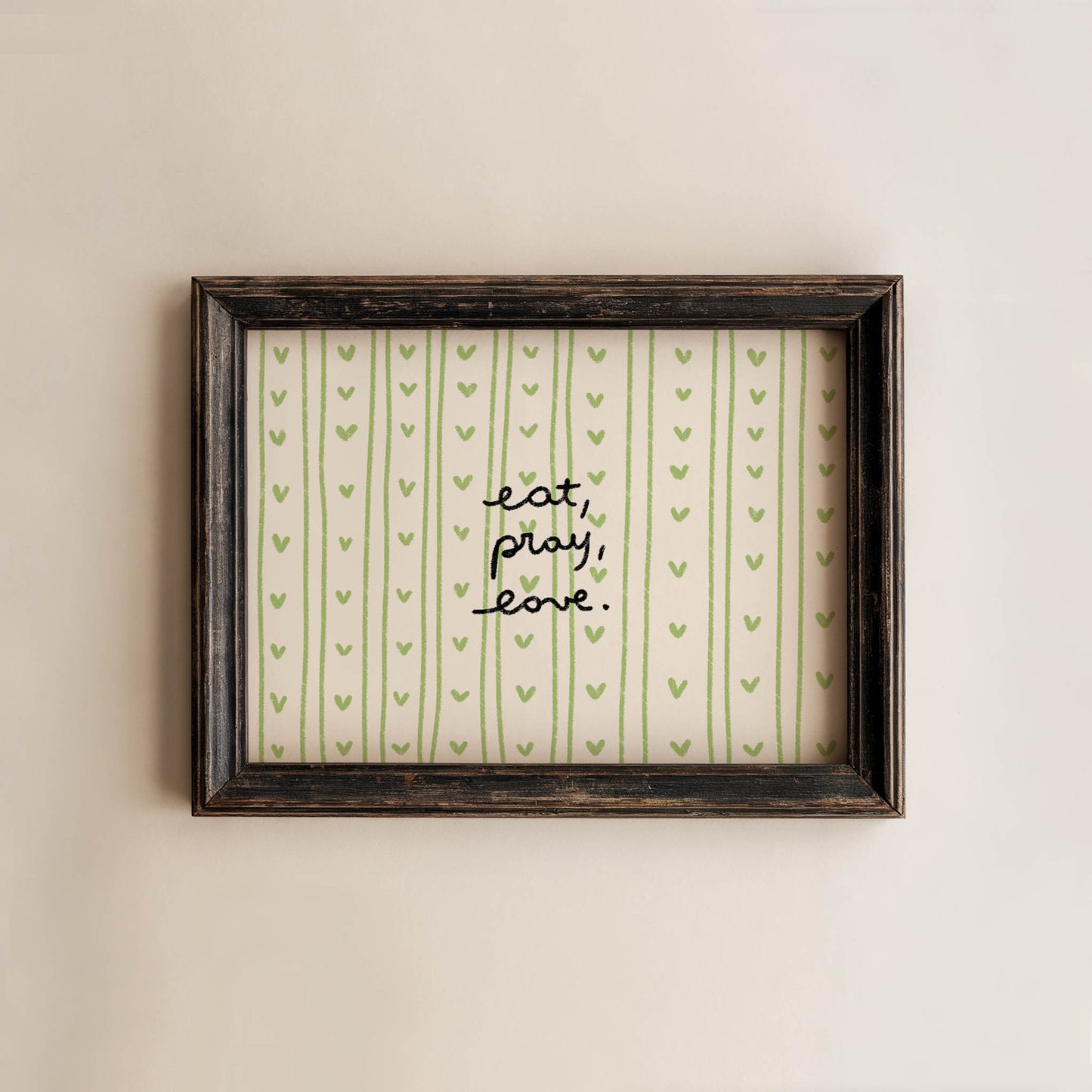 Eat, Pray, Love Green Heart Print