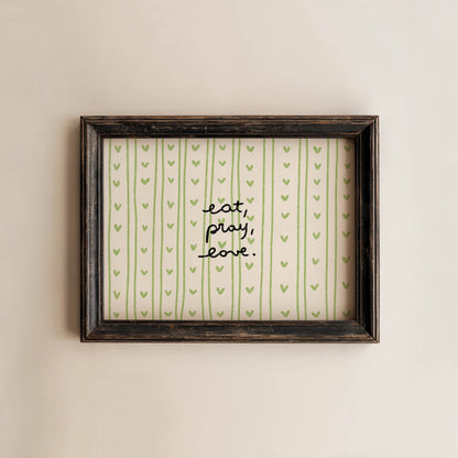 Eat, Pray, Love Green Heart Print