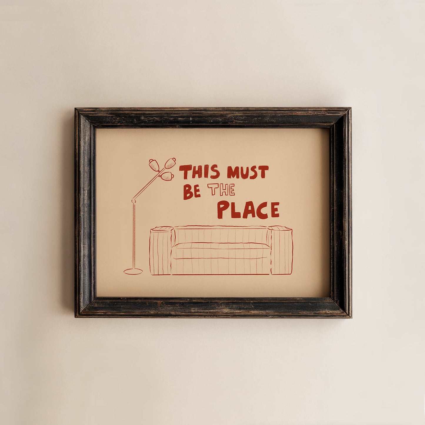 This Must Be the Place Wall Art Print