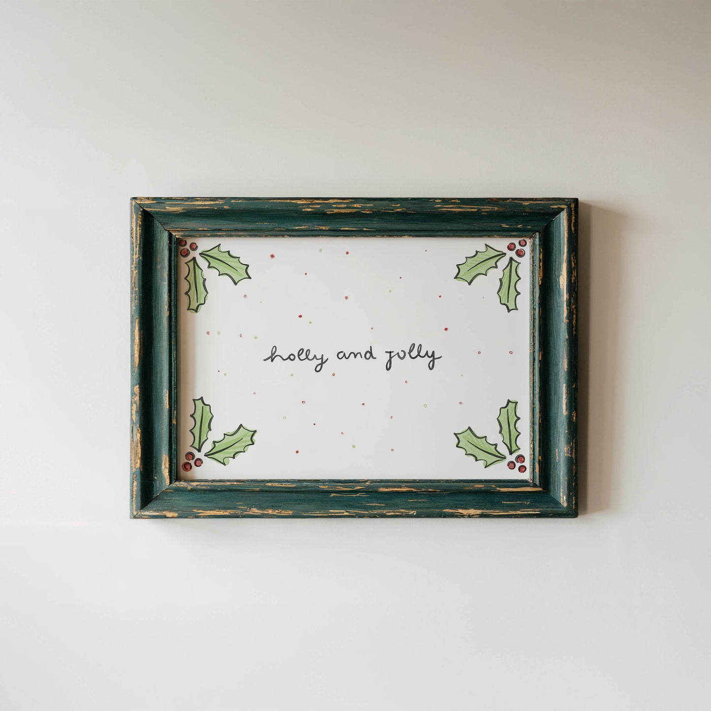 Holly and Jolly Christmas Print