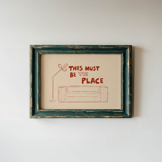 This Must Be the Place Wall Art Print