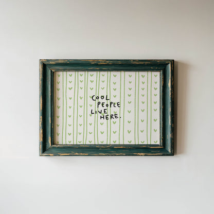 Cool People Live Here Wall Art Print