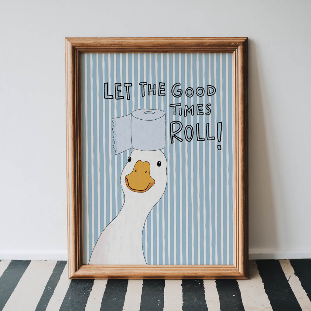 Let the Good Times Roll Goose Bathroom Print