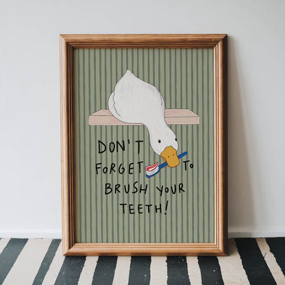 Don’t Forget to Brush Your Teeth Duck Print