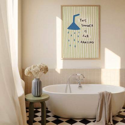 This Shower Is for Dancing Bathroom Print