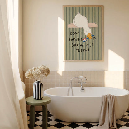 Don’t Forget to Brush Your Teeth Duck Print