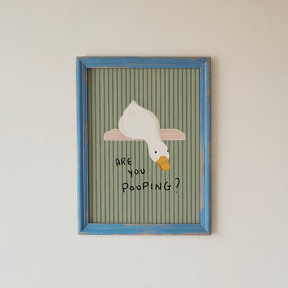 Are You Pooping? Funny Duck Bathroom Print
