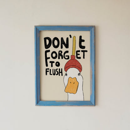 Don’t Forget to Flush Duck Print