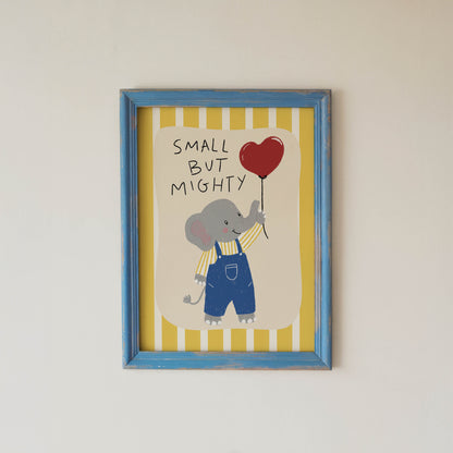 Small But Mighty Elephant Nursery Print